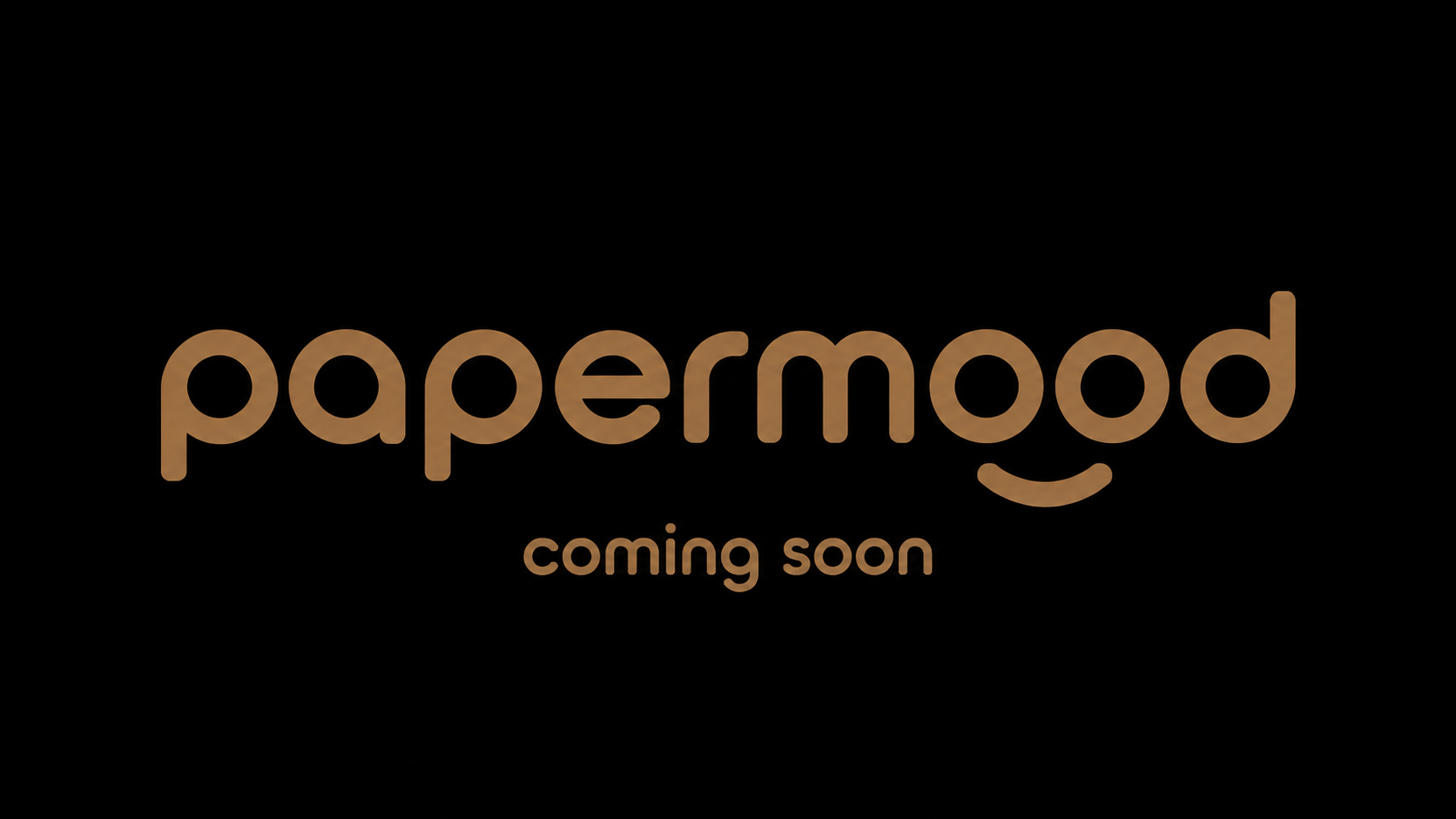 Papermood Coming Soon